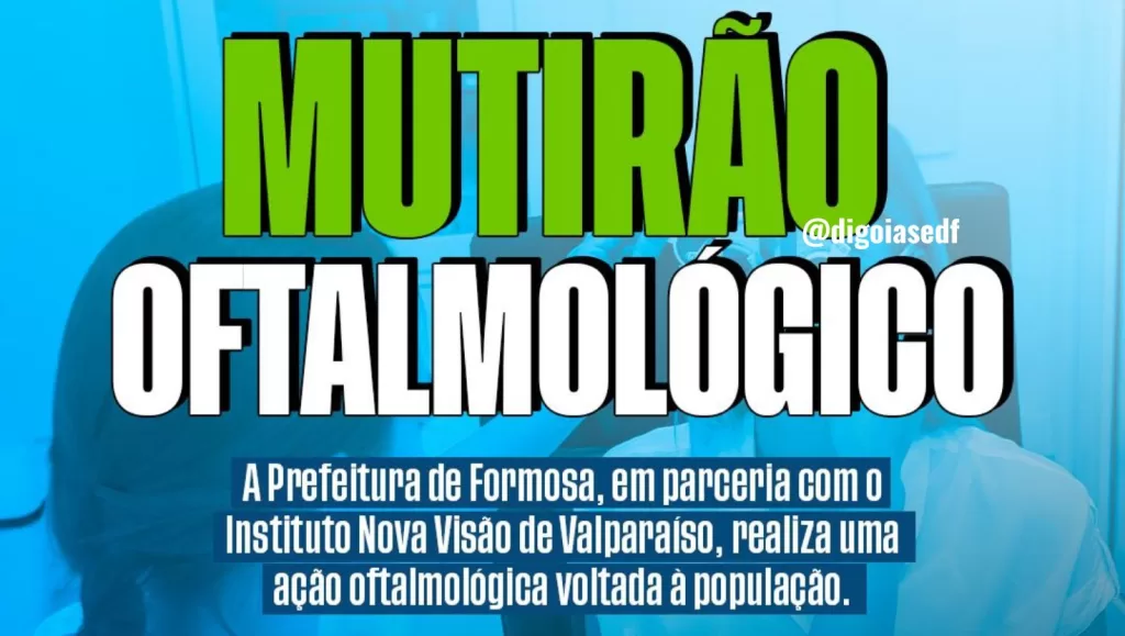 Mutirão Oftalmológico gratuito em Formosa nesta segunda feira